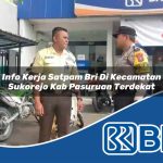info kerja satpam bri di kecamatan sukorejo kab pasuruan terdekat 1754506734