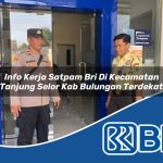 info kerja satpam bri di kecamatan tanjung selor kab bulungan terdekat 1754343619