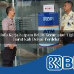 info kerja satpam bri di kecamatan tigi barat kab deiyai terdekat 1754349517