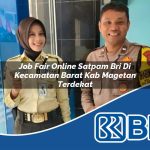job fair online satpam bri di kecamatan barat kab magetan terdekat 1754503403