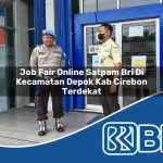job fair online satpam bri di kecamatan depok kab cirebon terdekat 1754497598