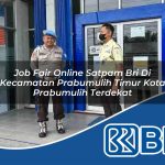 job fair online satpam bri di kecamatan prabumulih timur kota prabumulih terdekat 1754309679