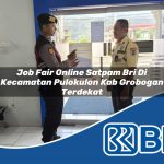 job fair online satpam bri di kecamatan pulokulon kab grobogan terdekat 1754438320