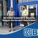 job vacancy satpam bri di kecamatan atinggola kab gorontalo utara terdekat 1754021436