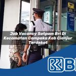 job vacancy satpam bri di kecamatan campaka kab cianjur terdekat 1754551465
