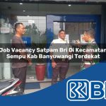 job vacancy satpam bri di kecamatan sempu kab banyuwangi terdekat 1754302840