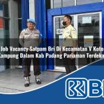 job vacancy satpam bri di kecamatan v koto kampung dalam kab padang pariaman terdekat 1754515821
