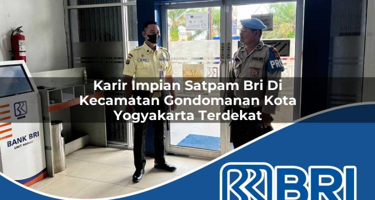 karir impian satpam bri di kecamatan gondomanan kota yogyakarta terdekat 1754249419