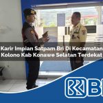 karir-impian-satpam-bri-di-kecamatan-kolono-kab-konawe-selatan-terdekat-1754018081.jpg karir impian satpam bri di kecamatan kolono kab konawe selatan terdekat 1754018081