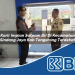 karir impian satpam bri di kecamatan sindang jaya kab tangerang terdekat 1754237580