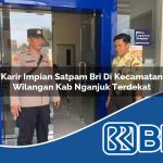 karir impian satpam bri di kecamatan wilangan kab nganjuk terdekat 1754300679