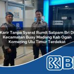 karir tanpa syarat rumit satpam bri di kecamatan buay madang kab ogan komering ulu timur terdekat 1754500896