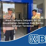 karir terbaru satpam bri di kecamatan jenamas kab barito selatan terdekat 1754459554