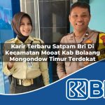 karir terbaru satpam bri di kecamatan mooat kab bolaang mongondow timur terdekat 1754277306