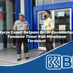 kerja cepat satpam bri di kecamatan tondano timur kab minahasa terdekat 1754281597