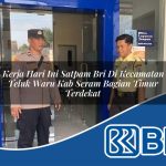 kerja hari ini satpam bri di kecamatan teluk waru kab seram bagian timur terdekat 1754465199