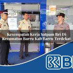 kesempatan kerja satpam bri di kecamatan barru kab barru terdekat 1754047479