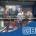 kesempatan kerja satpam bri di kecamatan batumarmar kab pamekasan terdekat 1754231588