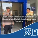 loker fresh graduate satpam bri di kecamatan bluluk kab lamongan terdekat 1754178055