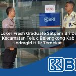 loker fresh graduate satpam bri di kecamatan teluk belengkong kab indragiri hilir terdekat 1754292020
