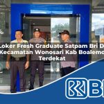 loker fresh graduate satpam bri di kecamatan wonosari kab boalemo terdekat 1754384560
