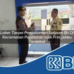 loker tanpa pengalaman satpam bri di kecamatan pagelaran kab pringsewu terdekat 1754157786