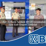 loker terbaru satpam bri di kecamatan gesi kab sragen terdekat 1754462193