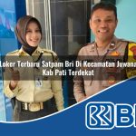 loker terbaru satpam bri di kecamatan juwana kab pati terdekat 1754165096