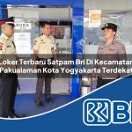 loker terbaru satpam bri di kecamatan pakualaman kota yogyakarta terdekat 1754129800