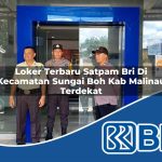 loker terbaru satpam bri di kecamatan sungai boh kab malinau terdekat 1754379517