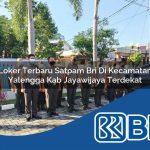 loker terbaru satpam bri di kecamatan yalengga kab jayawijaya terdekat 1754116817