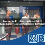 lowongan freelance satpam bri di kecamatan alas kab sumbawa terdekat 1754123800