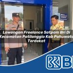 lowongan freelance satpam bri di kecamatan patilanggio kab pohuwato terdekat 1754002599