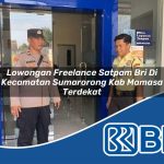 lowongan freelance satpam bri di kecamatan sumarorong kab mamasa terdekat 1754190658