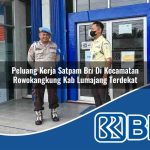 peluang kerja satpam bri di kecamatan rowokangkung kab lumajang terdekat 1754168938