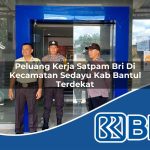 peluang kerja satpam bri di kecamatan sedayu kab bantul terdekat 1754074217