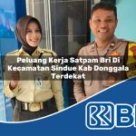 peluang kerja satpam bri di kecamatan sindue kab donggala terdekat 1754203217