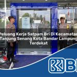 peluang kerja satpam bri di kecamatan tanjung senang kota bandar lampung terdekat 1754250902