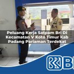 peluang kerja satpam bri di kecamatan v koto timur kab padang pariaman terdekat 1754373038